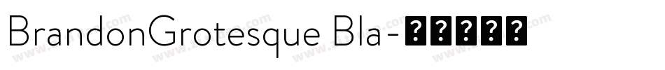BrandonGrotesque Bla字体转换